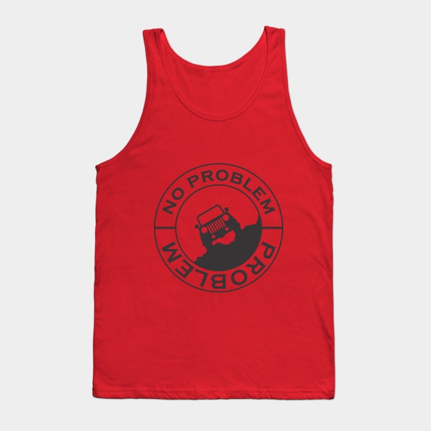 Problem - No Problem Tank Top by Bigrum P. Bear Designs